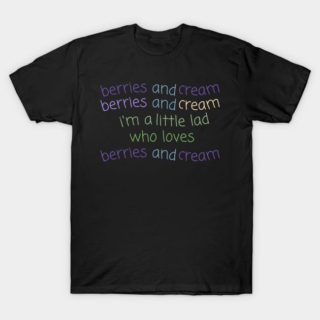 Berries and Cream For a Little Lad T-Shirt by BobaPenguin